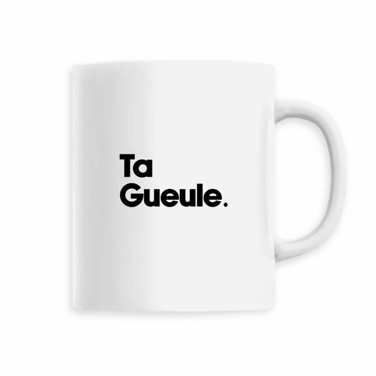 Mug Ta Gueule blanc, vue de face
