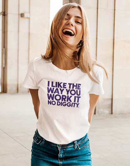 T-shirt "I like the way you work it" unisexe Coton biologique